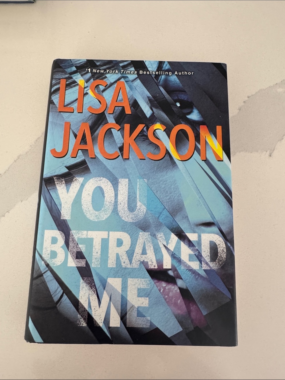 You Betrayed me - by Lisa Jackson
Hardcover